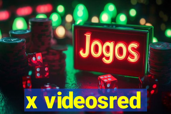 x videosred